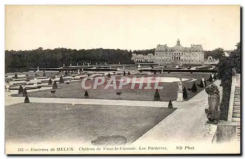 Cartes postales Encirons de Melun Chateau de Vaux le Vicomte Les Parterres