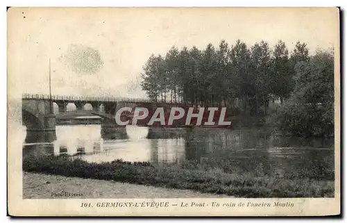 Cartes postales Germigny L&#39Eveque Le Pont Un coin de I&#39ancien Moulin