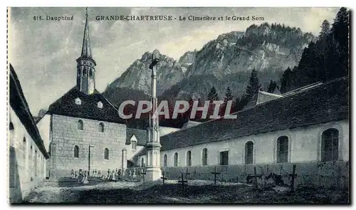 Cartes postales Dauphine Grande Chartreuse Le Cimetiere et le Grand Som