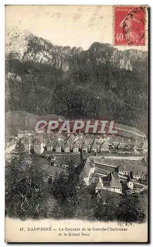 Cartes postales Dauphine Le Couvent de la Grande Chartreuse et le Grand Som