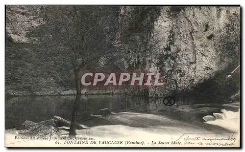 Ansichtskarte AK Fontaine De Vaucluse Le Source haute