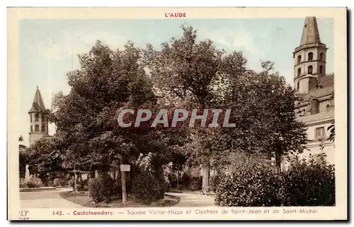 Cartes postales Castelnaudary Square Victor Hugo et Clochers de Saint Jean et de Saint Michel