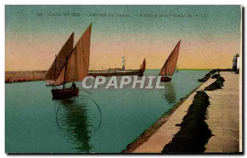 Cartes postales Grau Du roi Entree Du Canal Retour Des Fecheurs Bateaux