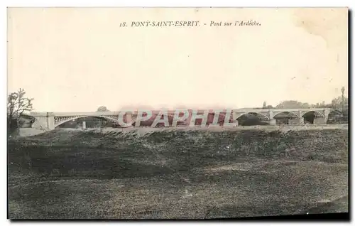 Cartes postales Pont Saint Esprit Pont sur l&#39Ardeche