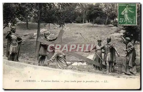 Cartes postales Lourdes Troisieme Station Jesus tombe pour la Premiere fois