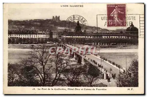 Ansichtskarte AK Lyon Illustre Le Pont La Guillotiere Hotel Dieu et Coteau de Fourviere