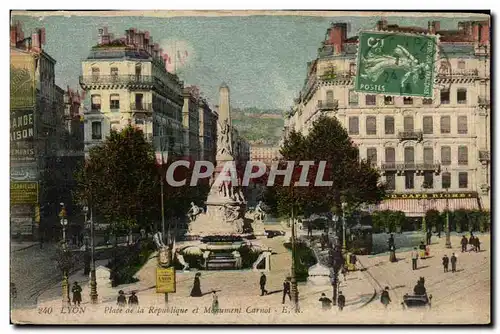 Cartes postales Lyon Place De La Republique Et Monument Carnot