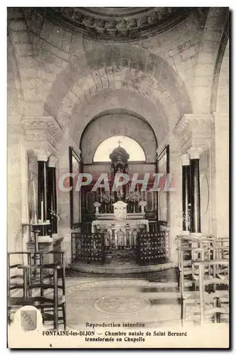 Cartes postales Fontaine les Dijon Chambre natale de saint Bernard Transforme en chapelle