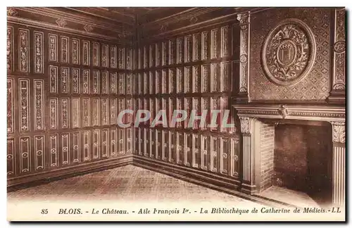 Ansichtskarte AK Blois Le Chateau Aile Francois 1er La Bibliotheque de Catherine de Medicis