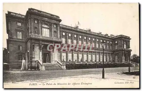 Ansichtskarte AK Paris Le Palais du Ministere des Affares Etrangeres