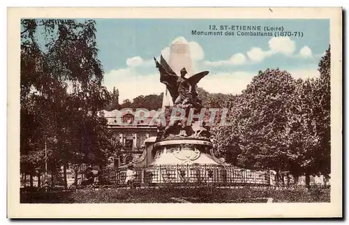 Cartes postales St Etienne Monument Des Combattants 1870 1871