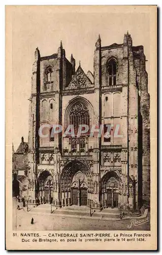 Ansichtskarte AK Nantes Cathedrale Saint Pierre Le Prince Francois Duc De Bretagne En Posa La Premiere Pierre Le