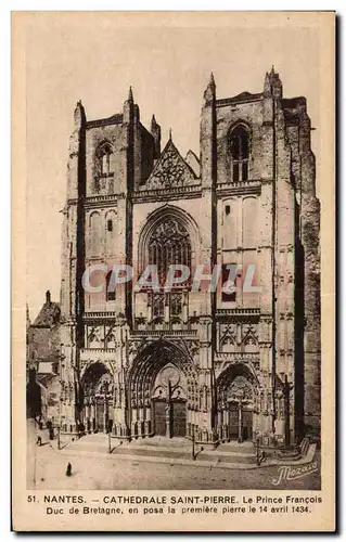 Cartes postales Nantes Cathedrale Saint Pierre Le Prince Francois Duc De Bretagne En Posa La Premiere Pierre Le