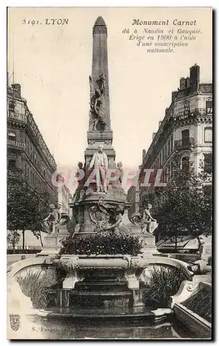 Ansichtskarte AK Lyon Monument Carnot du a Naudin et Gauquie