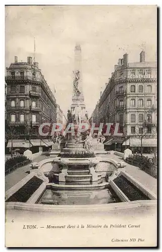 Ansichtskarte AK Lyon Monument eleve a La memoire du president Carnot