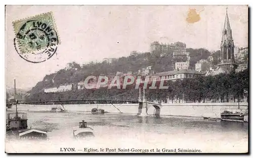 Ansichtskarte AK Lyon Eglise le pont Saint Georges et le Grand seminaire