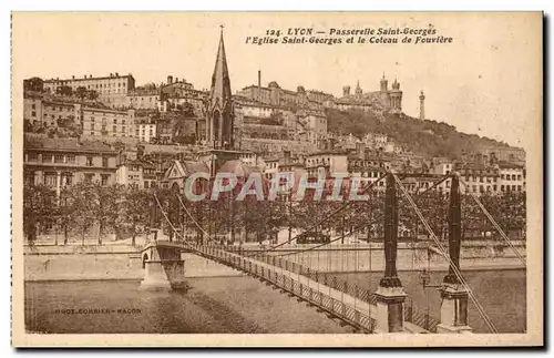 Ansichtskarte AK Lyon Passerelle Saint Georges l&#39Eglise Saint Georges et le Coteau de Fourviere