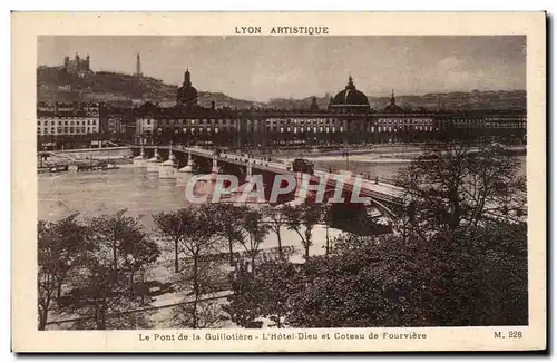 Ansichtskarte AK Lyon Artistique Le Pont de la Guillotiere L&#39Hotel dieu et coteau de Fourviere