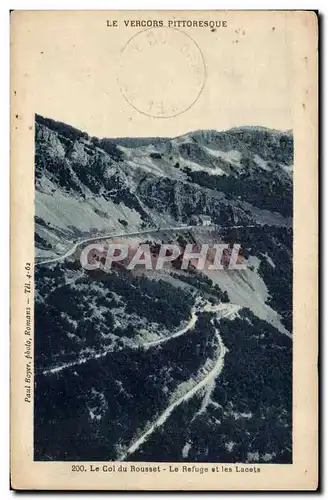 Cartes postales Le Vercors Pittoresque Le Col du Rousset Le Refuge et les Lacets