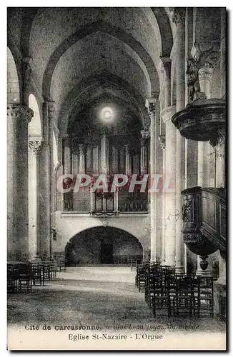 Ansichtskarte AK Cite De Carcassonne le Plus bean joyau du monde Eglise st Nazaire L&#39Orgue