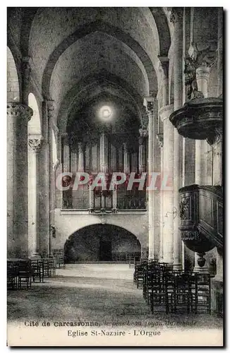 Cartes postales Cite De Carcassonne le Plus bean joyau du monde Eglise st Nazaire L'Orgue