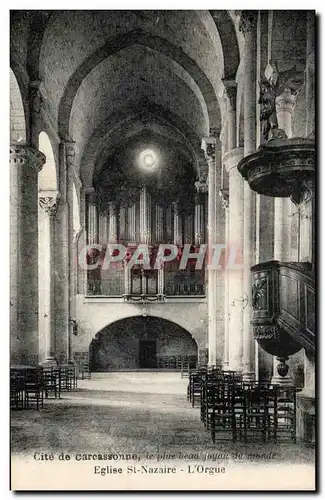 Ansichtskarte AK Cite De Carcassonne Le Plus Beau joyau Eglise St Bazaire l&#39Orgue