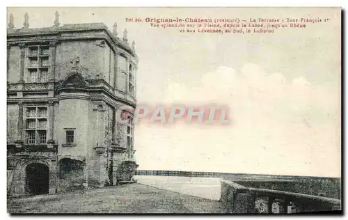 Cartes postales Grignan le Chateau La Terrasse Tour Francois 1er