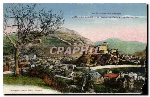 Cartes postales Lourdes Le Ville Le Fort et le Grand Jer