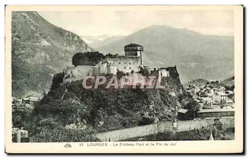 Cartes postales Lourdes Le Chateau Fort et le Pic du Jer