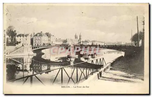 Cartes postales Melun Le Pont de Fer