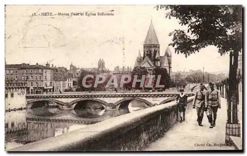 Cartes postales Metz Moyen Pont et Eglise Reformee Soldats Militaria