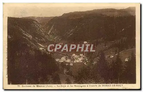 Cartes postales Environs de Morez La Doye et les Montagnes a I&#39entree de Morez Le Haut
