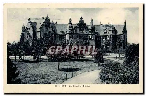 Cartes postales Metz Le Quartier General