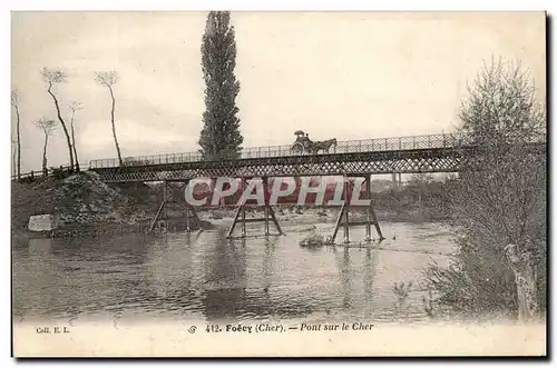 Cartes postales Foecy Pont Sur Le Cher