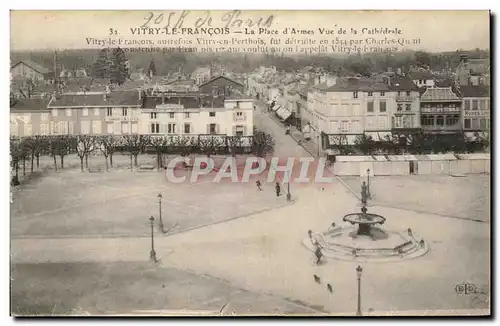 Cartes postales Vitry Le Francois La Place d&#39Armes Vue De la cathedrale