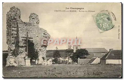 Cartes postales La Champagne Chatillon sur Marne Ruines du Chateau