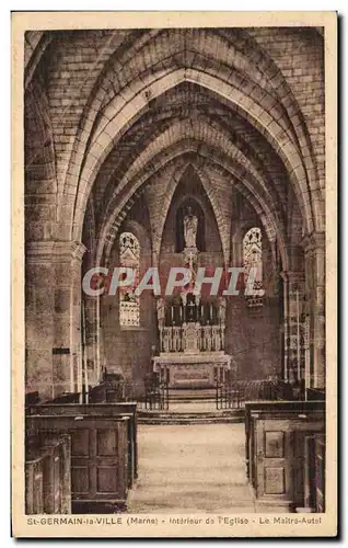 Cartes postales St Germain la Ville Interieur de l'Eglise Le maitre Autel