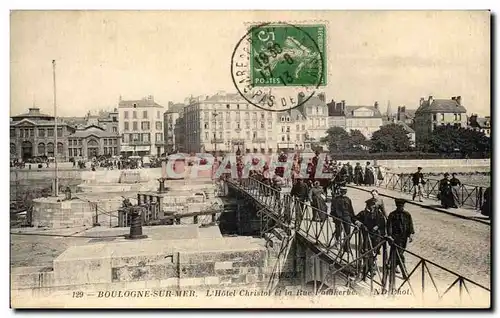 Cartes postales Boulogne Sur mer L&#39Hotel Christol et la Rue Faidherbe