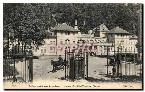 Cartes postales Bagnoles De l'Orne Entree de l'Entree de l'Etablissement Thermal