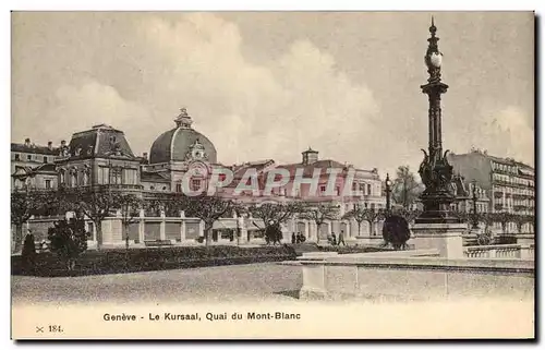 Cartes postales Geneve Le Kursaal Quai du Mont Blanc