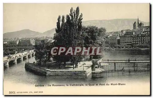 Cartes postales Geneve lle Rousseau La Cathedrale le Quai et pont du mont Blanc