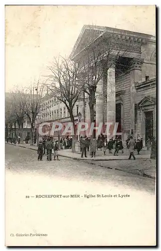 Ansichtskarte AK Rochefort Sur Mer Eglise St Louis Et Lycee