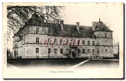 Cartes postales Chateau d&#39Ancy le Franc