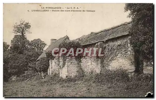 Cartes postales La normandie L'Oiseilliere Ruines des murs d'Enceinte de l'Abbaye