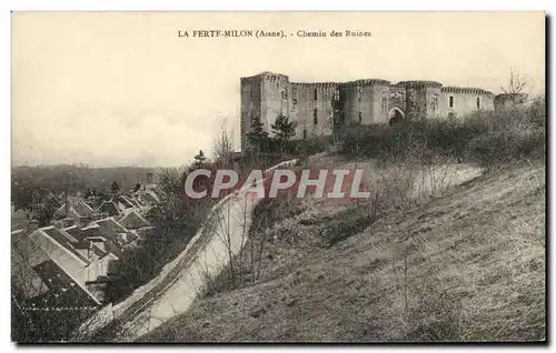 Cartes postales La Ferte Milon Chemin Des Ruines