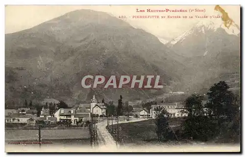 Cartes postales Les Hautes Pyrences Pierrefitte et entree de la vallee d&#39Izaby