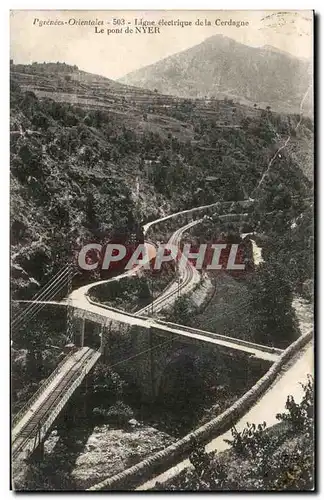 Cartes postales Pyrenees Orientales Ligne electrique de la Cerdagne Le Pont de Nyer