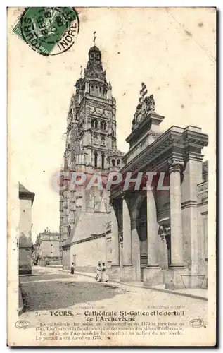 Ansichtskarte AK Tours Cathedrale St Gatien et le Portail de l&#39Archeveche