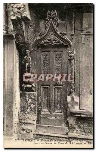 Ansichtskarte AK Lisieux Manoir De La Salamandre Rue Aux Fevres Porte Du 16eme