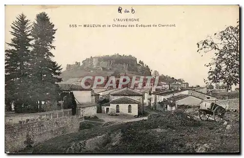 Ansichtskarte AK L&#39Auvergne Mauzun Et Chateau Des eveques de Clermont